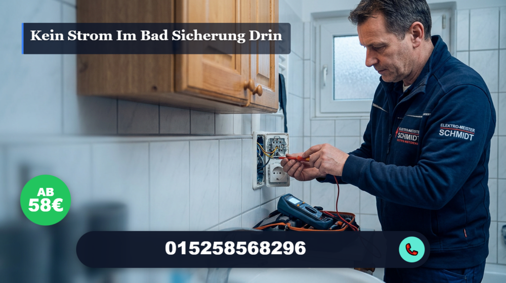 kein strom im bad sicherung drin